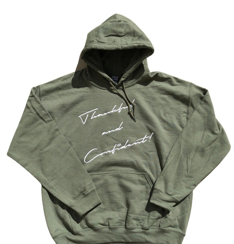 THANKFUL AND CONFIDENT HOODIE